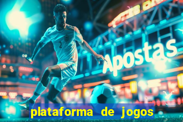 plataforma de jogos para ganhar dinheiro cassino